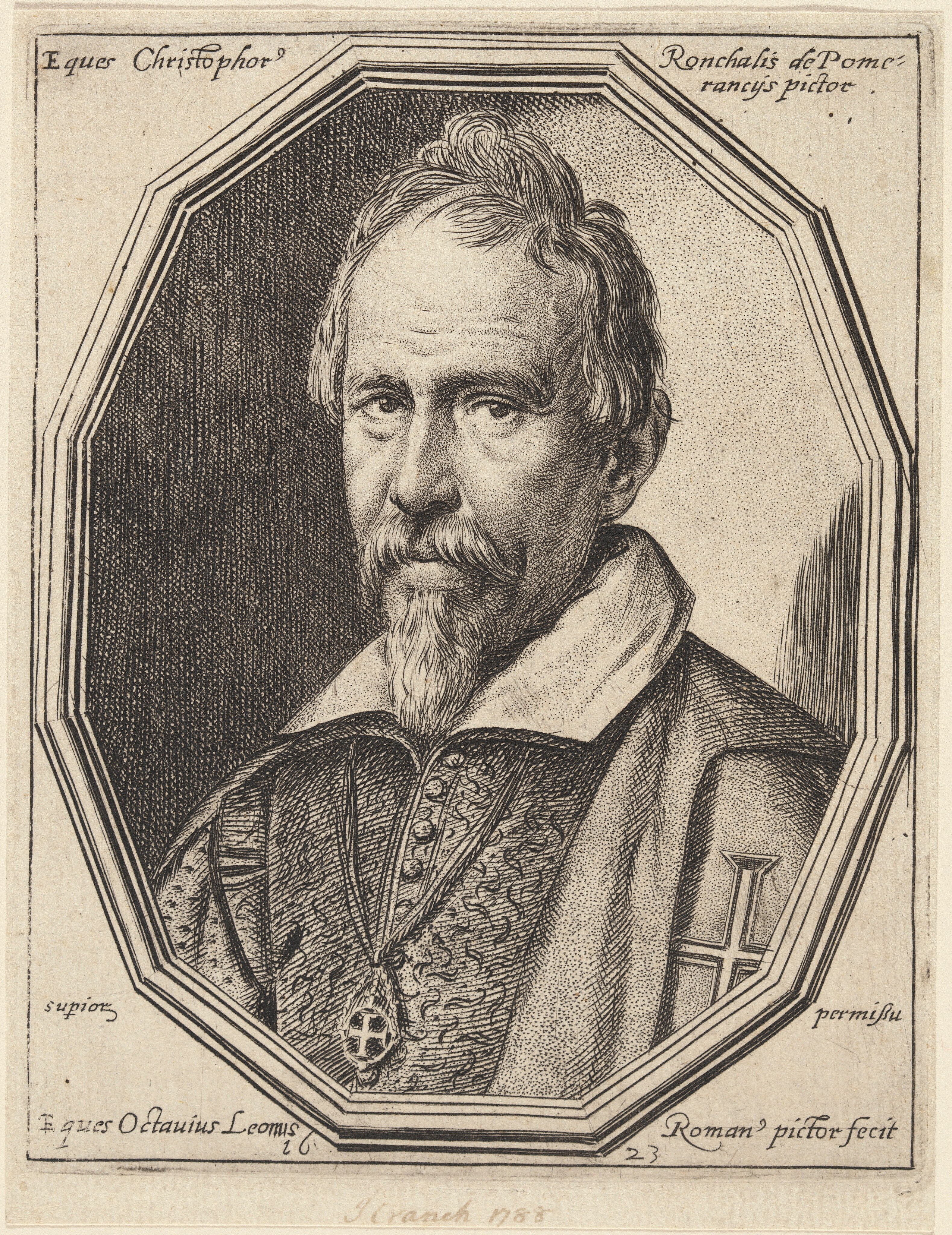 An engraving shows a man from the bust up, gazing directly at the viewer. He wears a necklace adorned with a small cross over an embroidered vest. His figure is set within a medallion-like frame that appears inside the larger frame of the image. Text around the figure reads: “Eques Christophor” / “Ronchalis de Pome-rancys pictor” / “superior Eques Octavius Leonis” / “permissu Roman pictor fecit.”